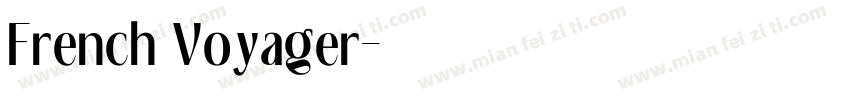 French Voyager字体转换